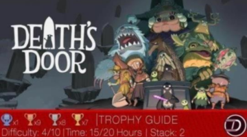Death’s Door Trophy/Achievement Guide
