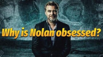 Understanding Christopher Nolan’s Obsession With Time