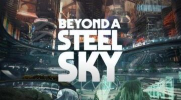 Beyond A Steel Sky Review – A Thoroughly Absorbing And Compelling Sci-fi Adventure – PSU