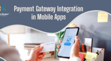 How to Integrate Payment Gateway in your Android or iOS Application?