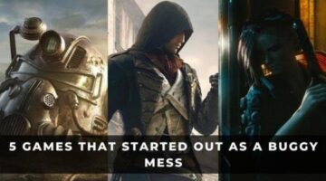 5 Games That Started Out As A Buggy Mess