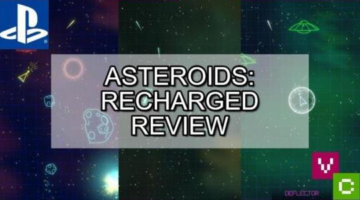Video Chums Asteroids: Recharged Review