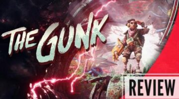 The Gunk Review (Xbox One) | DEX.EXE