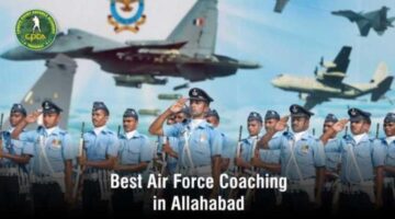 Best Air Force Coaching In Allahabad – Indian Air Force