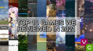 Video Chums Top 10 Games We Reviewed in 2021
