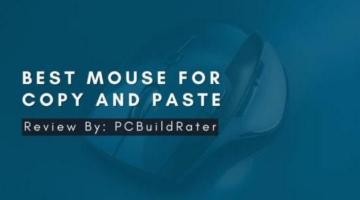 Best Mouse For Copy And Paste 2022 – PCBuildRater