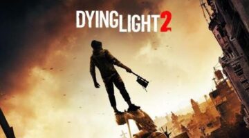 Dying Light 2 Can Be Completed In About 20 Hours