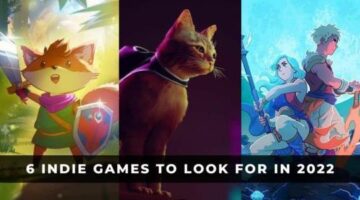 6 Indie Games to Look For in 2022