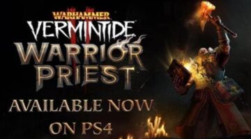 Warhammer: Vermintide 2’s “Warrior Priest” career is now available for the PS4