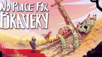 The story-driven ARPG “No Place for Bravery” is coming to PC and the Nintendo Switch in Q3 2022