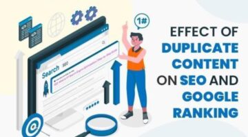 Effect Of Duplicate Content On SEO and Google Ranking