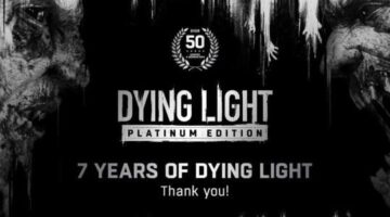 Dying Light 7th Anniversary Free Docket & DL2 Time to Download Per Region Revealed