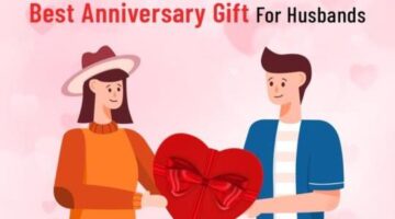 Best Anniversary Gift For Husbands