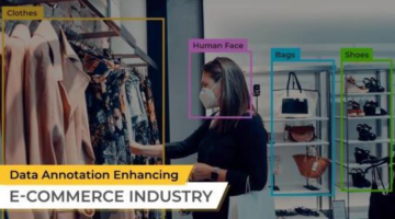 Data Annotation Enhancing E-commerce Industry