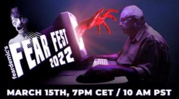 Feardemic’s Fear Fest 2022 horror event kicks-off on March 15th, 2022