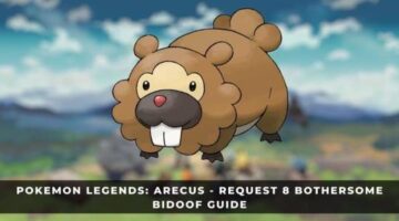 Pokemon Legends: Arceus – Request 8 Bothersome Bidoof Guide