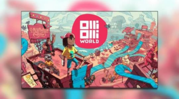 OlliOlli World Review – Thumb Culture