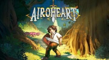 “Airoheart” has just released some new info and a brand-new trailer