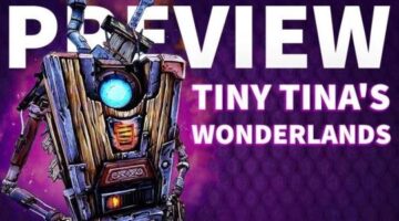 Tiny Tina’s Wonderlands Hands-On Impressions | Gamespot