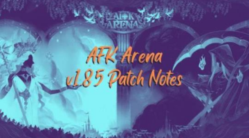 AFK Arena v1.85 Patch Notes