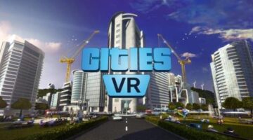 Cities: Skylines is Getting a VR Spin-Off for Meta Quest 2 This April