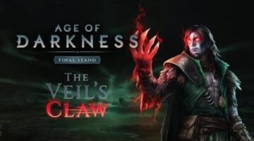 Age of Darkness: Final Stand | The Veil’s Claw Update Trailer