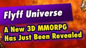 Flyff Universe – New 3D Cross-Platform MMORPG Revealed by Gala Lab