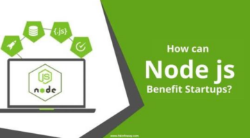 How can Node js Benefit Startups?