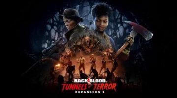 Back 4 Blood – Tunnels of Terror DLC Review – New Horrors, Same Fears [Wccftech]