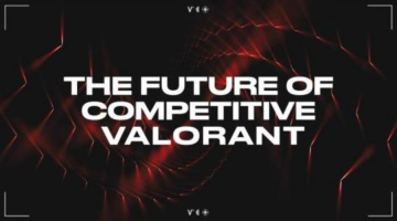 Riot Games Announces New Plans for Valorant Esports