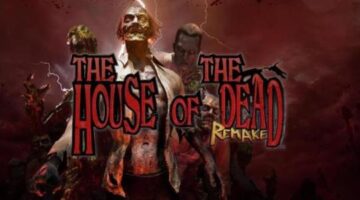 The House of the Dead Remake a good example of what a remake should be | Sirus