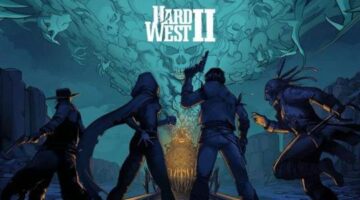 Hard West 2 Preview: The House Always Wins the First Round | Sirus