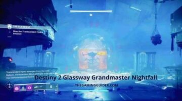 Destiny 2 Glassway Grandmaster Nightfall