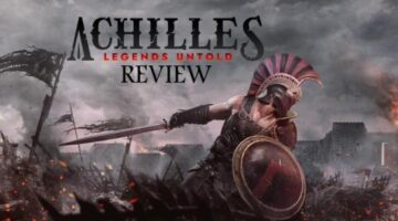 Achilles: Legends Untold PC Review | NoobFeed