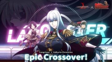 Valkyria Chronicles Returns in Langrisser Mobile Crossover Featuring Selvaria, Alicia, & Isara
