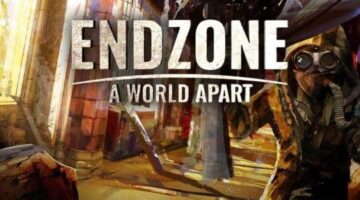 Endzone: A World Apart – Survivor Edition Review – Post-Apocalyptic SimCity – Chit Hot