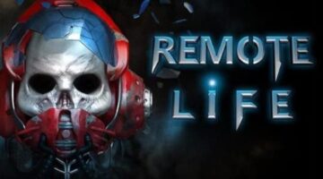 Remote Life Review | Pixel Opinions