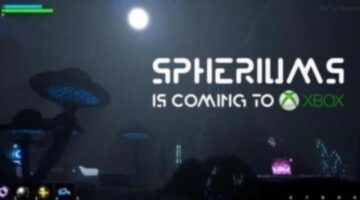 Exclusive First Look at Footage of Spheriums on Xbox Series X