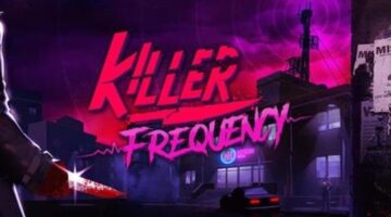 The 1980s-themed VR horror-comedy game “Killer Frequency” is coming to PC in 2022