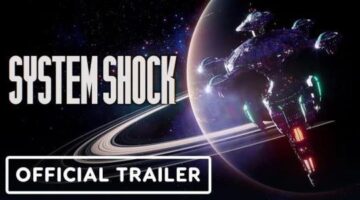 System Shock Remake: New Trailer Revealed, Development ‘Largely Complete’