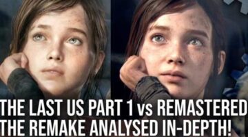 The Last of Us Part 1 PS5 vs The Last of Us Remastered PS4 Pro Improvements Detailed