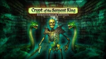 Crypt of the Serpent King Remastered 4K Edition – Review Rush