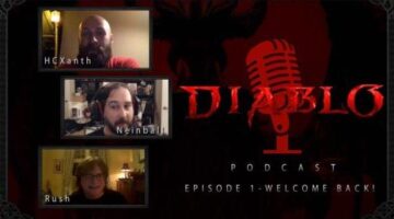 The Diablo Podcast/Vidcast Episode 1 – Welcome Back