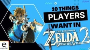 Legend of Zelda Breath of the Wild 2: 10 Things We Want