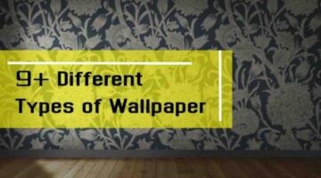 12 Different Types of Wallpaper to Make Your Wall Alluring