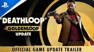 Deathloop – Goldenloop Update: Official Game Update Trailer