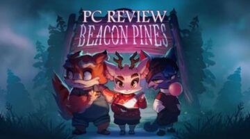 Beacon Pines PC Review | NoobFeed