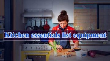 Kitchen essentials list equipment – Cooking Tricks