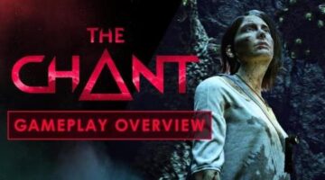 The Chant – Gameplay Overview