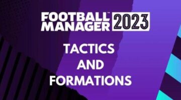 Best Football Manager 2023 Tactics and Formations